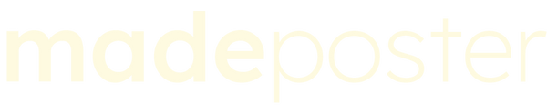 Made Poster