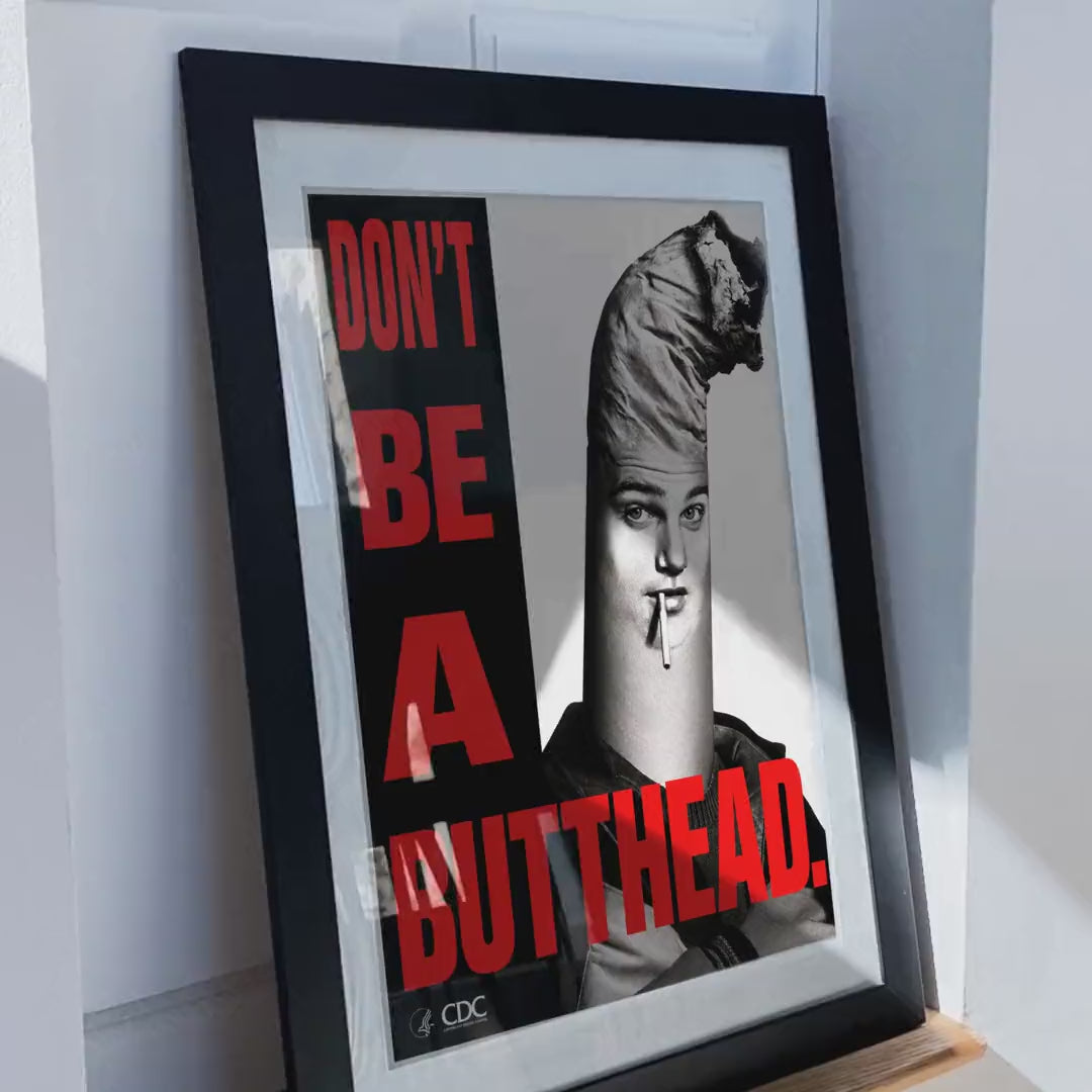 Don't be A Butthead Poster